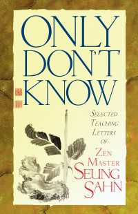 Only Don't Know : Selected Teaching Letters of Zen Master Seung Sahn