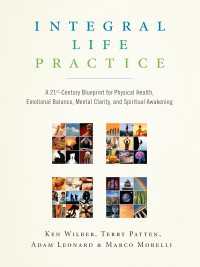 『実践　インテグラル・ライフ』(原書)<br>Integral Life Practice : A 21st-Century Blueprint for Physical Health, Emotional Balance, Mental Clarity, and Spiritual Awakening