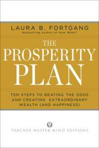 The Prosperity Plan : Ten Steps to Beating the Odds and Discovering Greater Wealth and Happiness Than You Ever Thought Possible