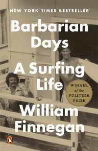 Barbarian Days : A Surfing Life (Pulitzer Prize Winner)