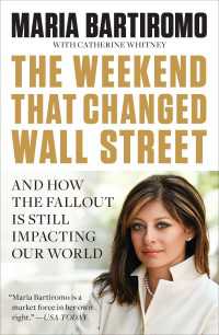 The Weekend That Changed Wall Street : And How the Fallout Is Still Impacting Our World