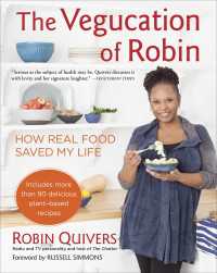 The Vegucation of Robin : How Real Food Saved My Life