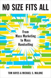 No Size Fits All : From Mass Marketing to Mass Handselling