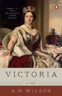 A.N.ウィルソン著／ヴィクトリア女王伝<br>Victoria : A Life