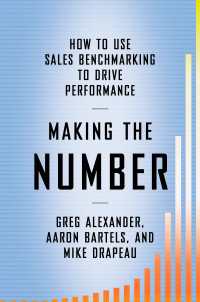 Making the Number : How to Use Sales Benchmarking to Drive Performance