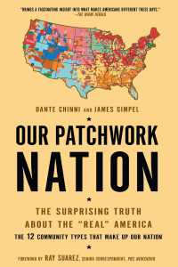 Our Patchwork Nation : The Surprising Truth About the "Real" America