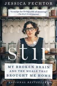 Stir : My Broken Brain and the Meals That Brought Me Home
