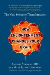 How Enlightenment Changes Your Brain : The New Science of Transformation