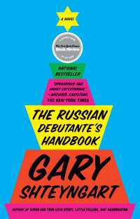 The Russian Debutante's Handbook : A Novel