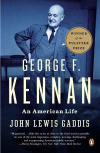 George F. Kennan : An American Life (Pulitzer Prize Winner)