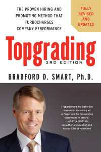 Topgrading, 3rd Edition : The Proven Hiring and Promoting Method That Turbocharges Company Performance