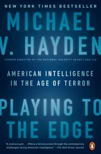 Playing to the Edge : American Intelligence in the Age of Terror