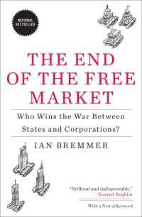 The End of the Free Market / Bremmer, Ian ＜電子版＞ - 紀伊國屋