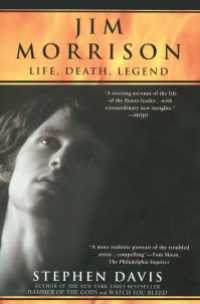 Jim Morrison : LIfe, Death, Legend