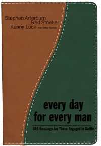 Every Day for Every Man : 365 Readings for Those Engaged in the Battle
