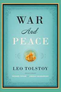 War and Peace : Translated  by Richard Pevear and Larissa Volokhonsky