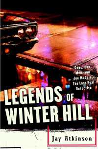 Legends of Winter Hill : Cops, Con Men, and Joe McCain, the Last Real Detective