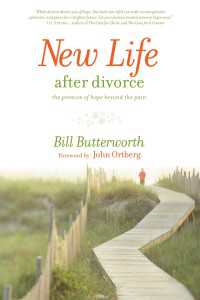 New Life After Divorce : The Promise of Hope Beyond the Pain