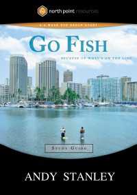 Go Fish Study Guide : Because of What's on the Line