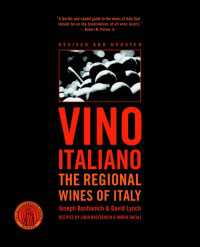 Vino Italiano : The Regional Wines of Italy