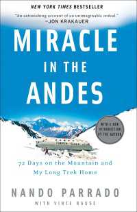 Miracle in the Andes : 72 Days on the Mountain and My Long Trek Home