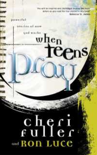 When Teens Pray : Powerful Stories of How God Works