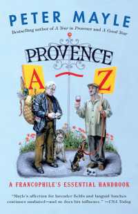 Provence A-Z : A Francophile's Essential Handbook