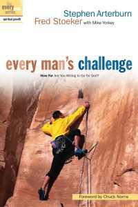Every Man's Challenge : How Far Are You Willing to Go for God?