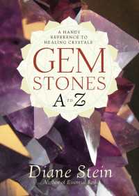 Gemstones A to Z : A Handy Reference to Healing Crystals