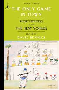 The Only Game in Town : Sportswriting from The New Yorker