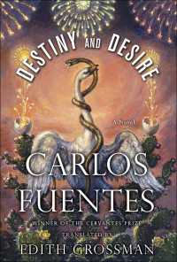 Destiny and Desire : A Novel
