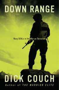 Down Range : Navy SEALs in the War on Terrorism