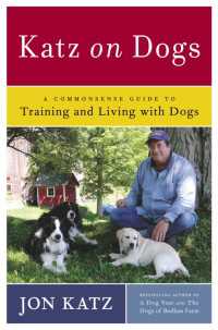 Katz on Dogs : A Commonsense Guide to Training and Living with Dogs