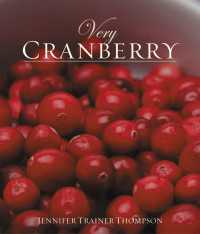 Very Cranberry : [A Cookbook]