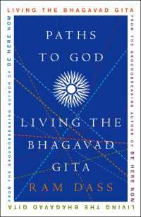 Paths to God : Living the Bhagavad Gita