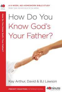 How Do You Know God's Your Father? : A 6-Week, No-Homework Bible Study