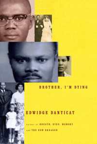 Brother, I'm Dying : National Book Award Finalist