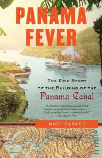 パナマ運河建設史<br>Panama Fever : The Epic Story of the Building of the Panama Canal