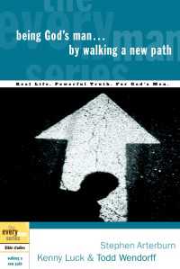 Being God's Man by Walking a New Path : Real Life. Powerful Truth. For God's Men