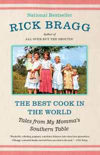 The Best Cook in the World : Tales from My Momma's Southern Table: A Memoir and Cookbook
