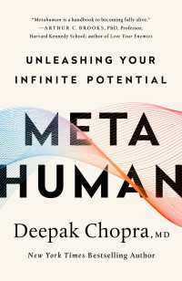 Metahuman : Unleashing Your Infinite Potential