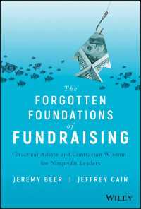 The Forgotten Foundations of Fundraising : Practical Advice and Contrarian Wisdom for Nonprofit Leaders