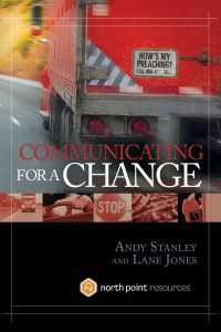 Communicating for a Change : Seven Keys to Irresistible Communication