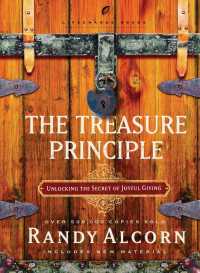 The Treasure Principle, Revised and Updated : Unlocking the Secret of Joyful Giving