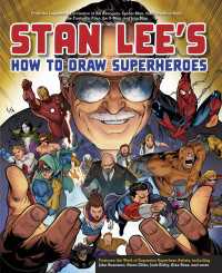 Stan Lee's How to Draw Superheroes : From the Legendary Co-creator of the Avengers, Spider-Man, the Incredible Hulk, the Fantastic Four, the X-Men, and Iron Man