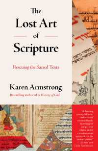 The Lost Art of Scripture : Rescuing the Sacred Texts