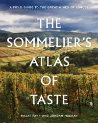 The Sommelier's Atlas of Taste : A Field Guide to the Great Wines of Europe