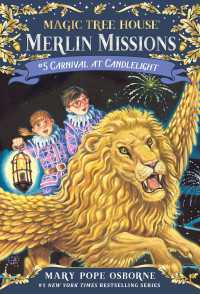 メアリー・ポープ・オズボーン著『ベネチアと金のライオン(マジック・ツリ－ハウス１９)』（原書）<br>Carnival at Candlelight