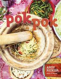 Pok Pok : Food and Stories from the Streets, Homes, and Roadside Restaurants of Thailand [A Cookbook]