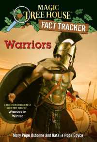 Warriors : A nonfiction companion to Magic Tree House #31: Warriors in Winter